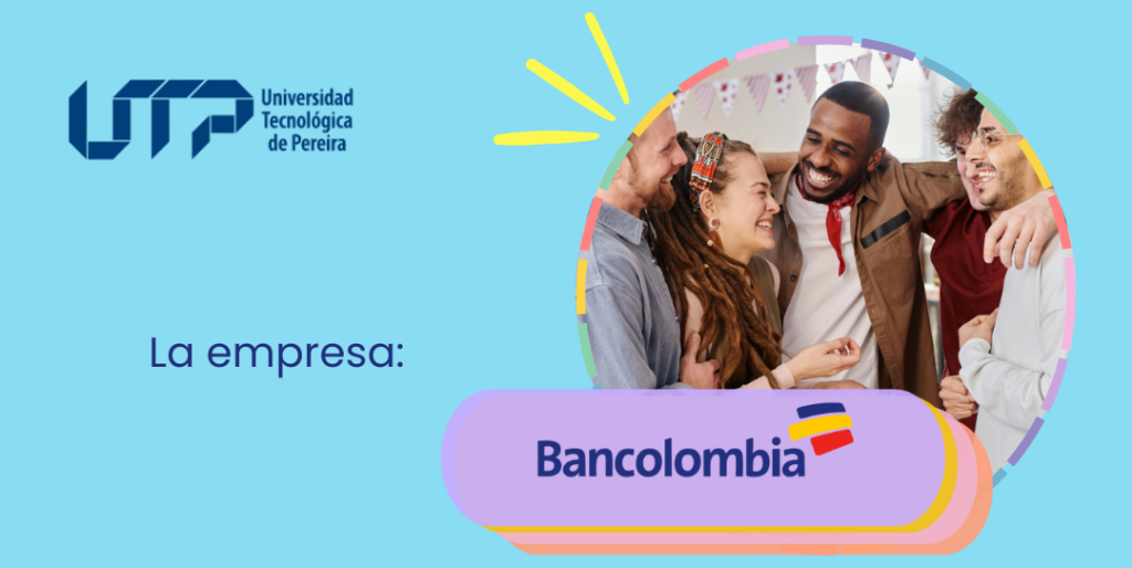 ¡Haz tu práctica profesional en Bancolombia!